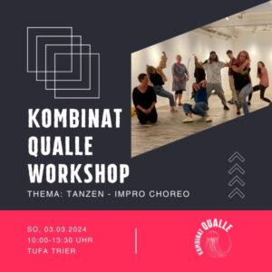 Ticket für Kombinat Qualle Workshop Tanzen