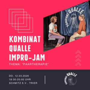 Ticket für Kombinat Qualle Impro-Jam Paartherapie