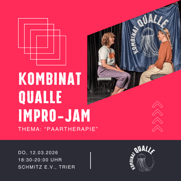 Ticket für Kombinat Qualle Impro-Jam Paartherapie